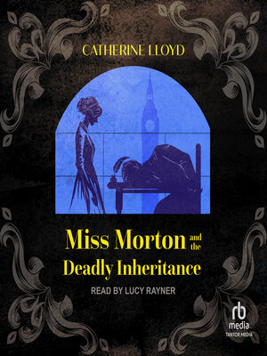 cover image of Miss Morton and the Deadly Inheritance